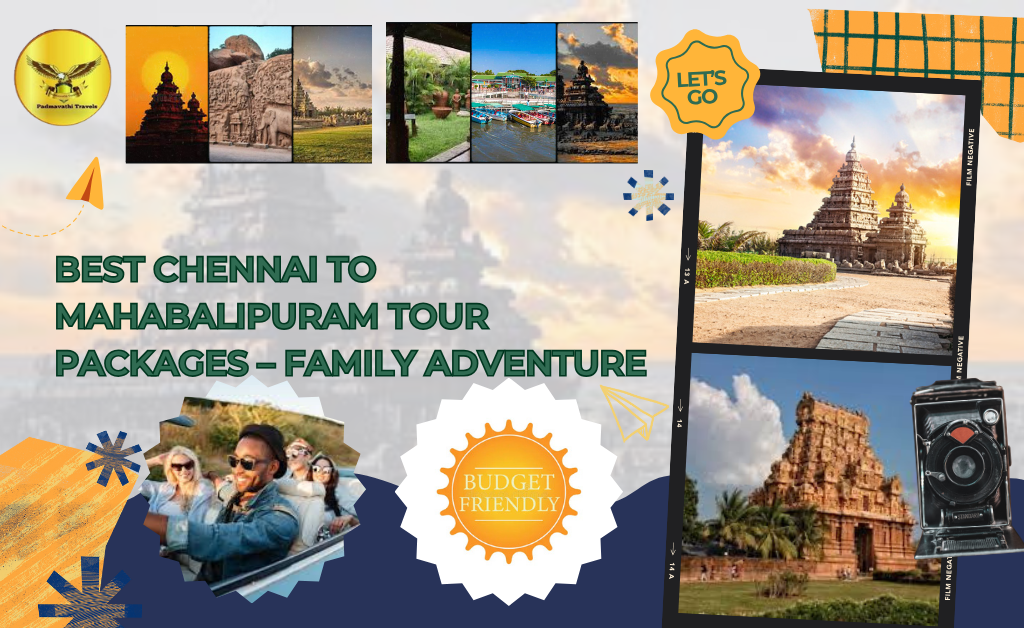 Chennai to Mahabalipuram Tour Packages