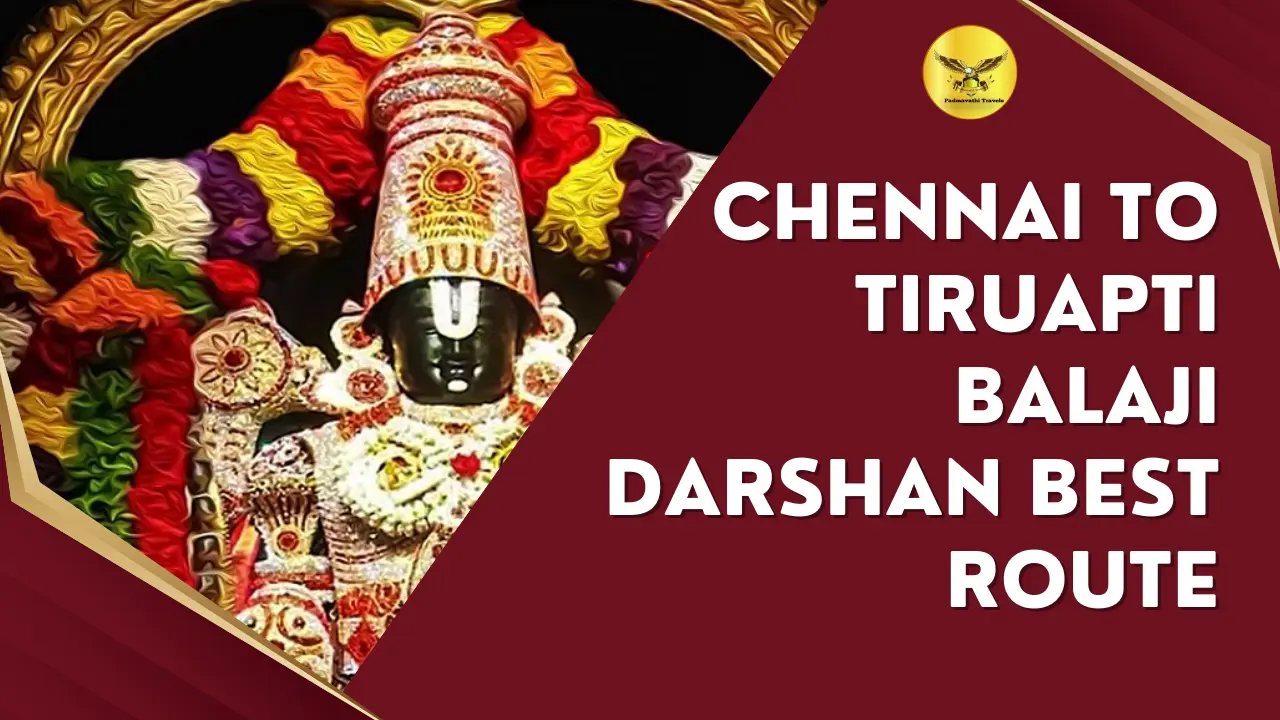 chennai-to-tirupati-best-darshan-routes
