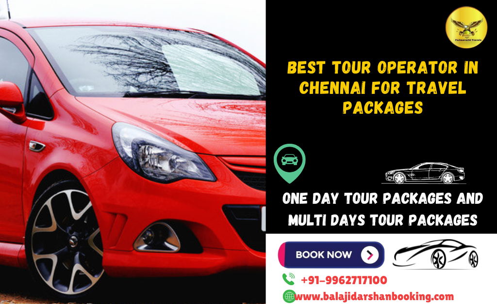 Best Tour Operator in Chennai