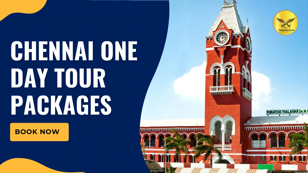 chennai one day tour package