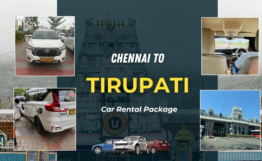 Chennai to tirupati car rental packages