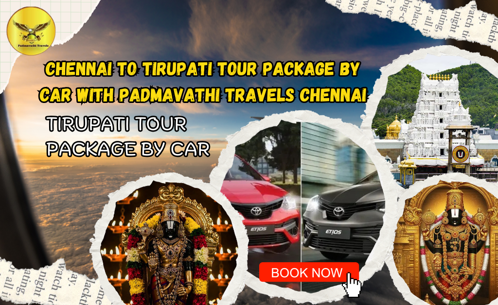 Chennai to Tirupati packages by car