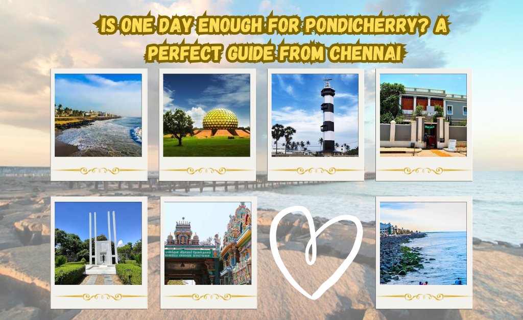 one day Chennai to Pondicherry tour package by car