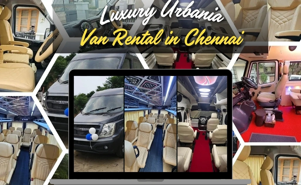 Luxury Urbania Van Rental in Chennai