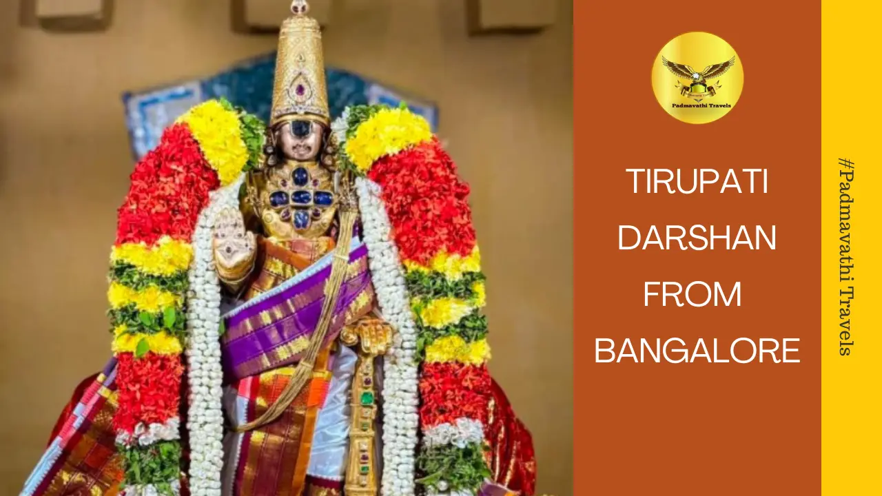 Bangalore to Tirupati Darshan