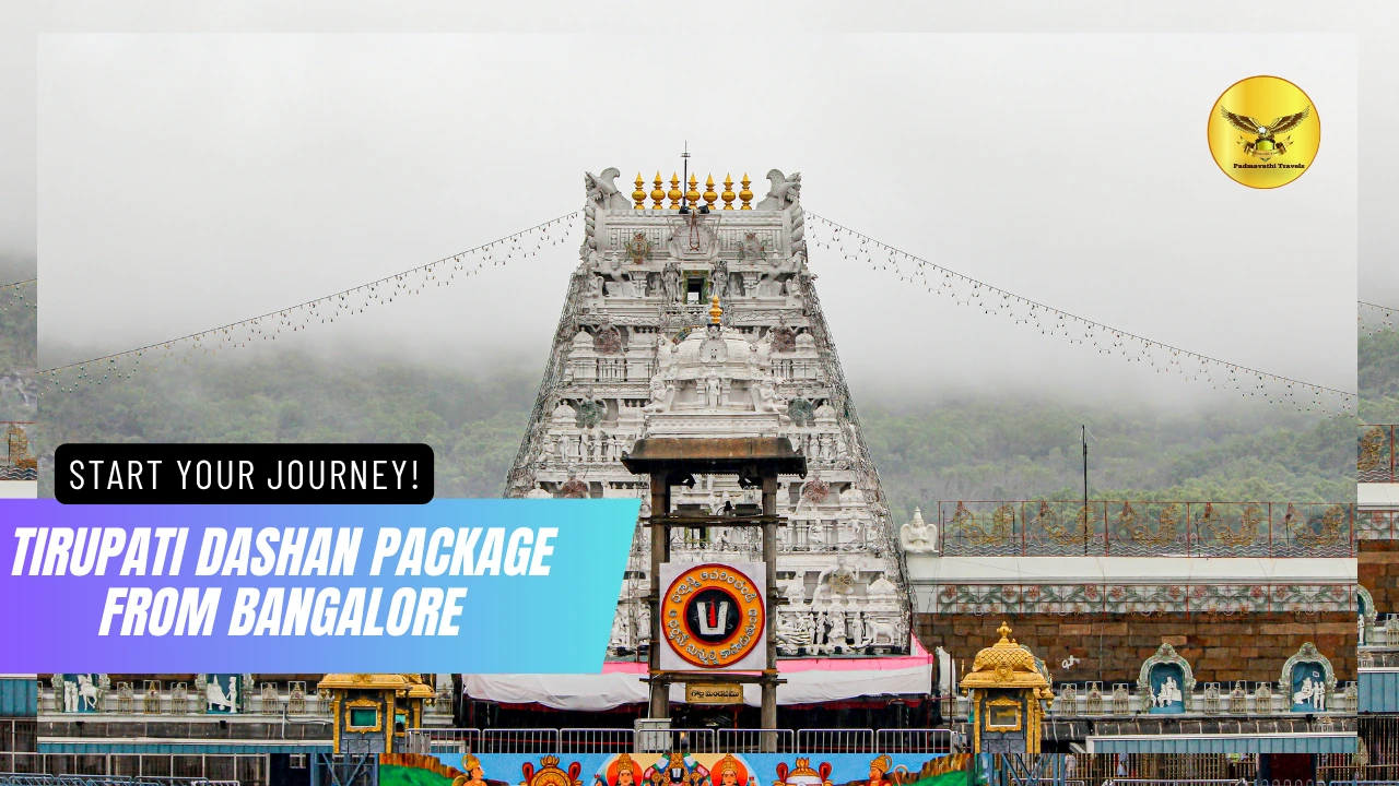 tirupati darshan from bangalore