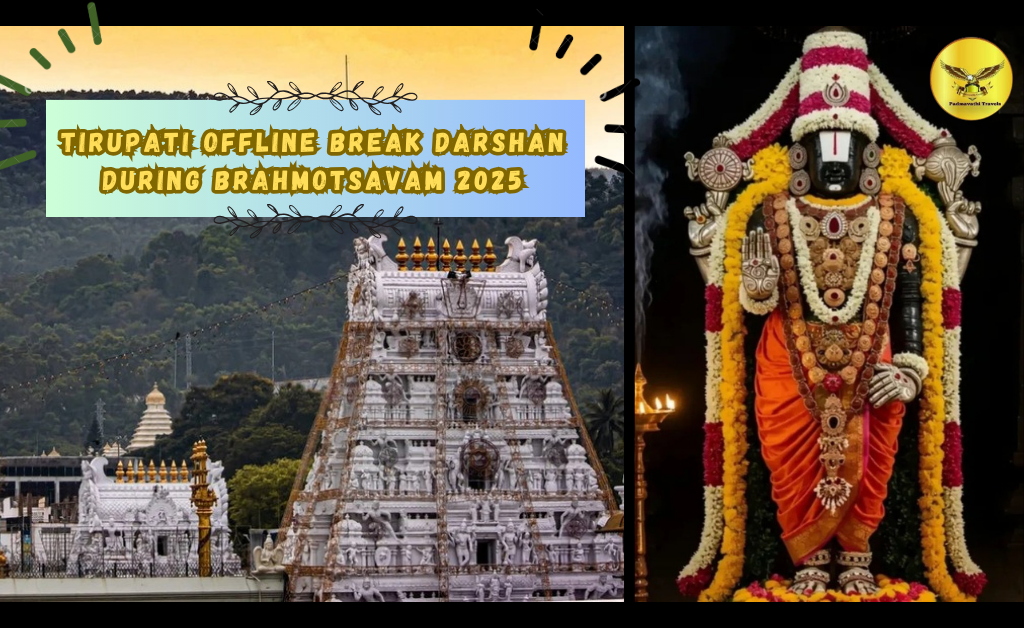 Tirupati Offline Break Darshan