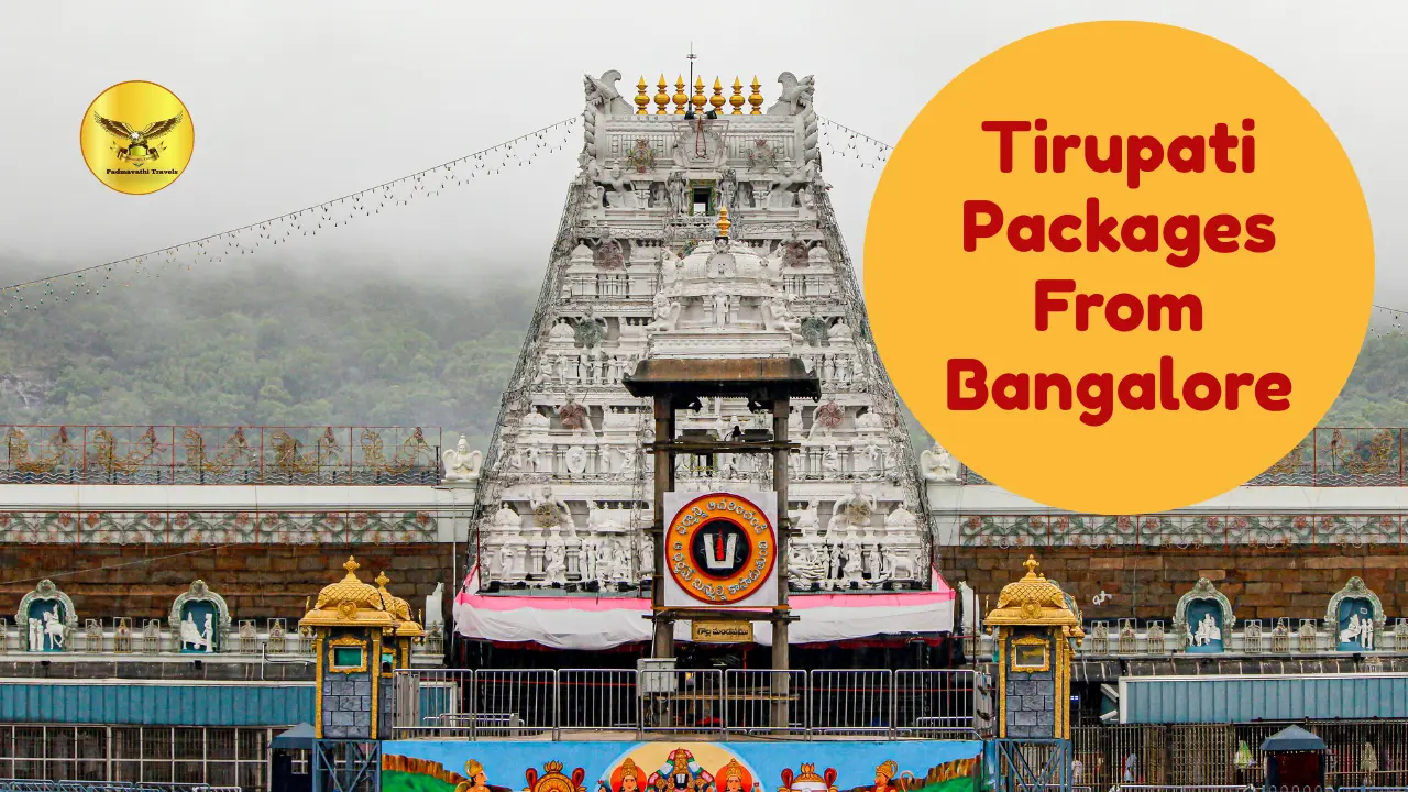 tirupati package from bangalore