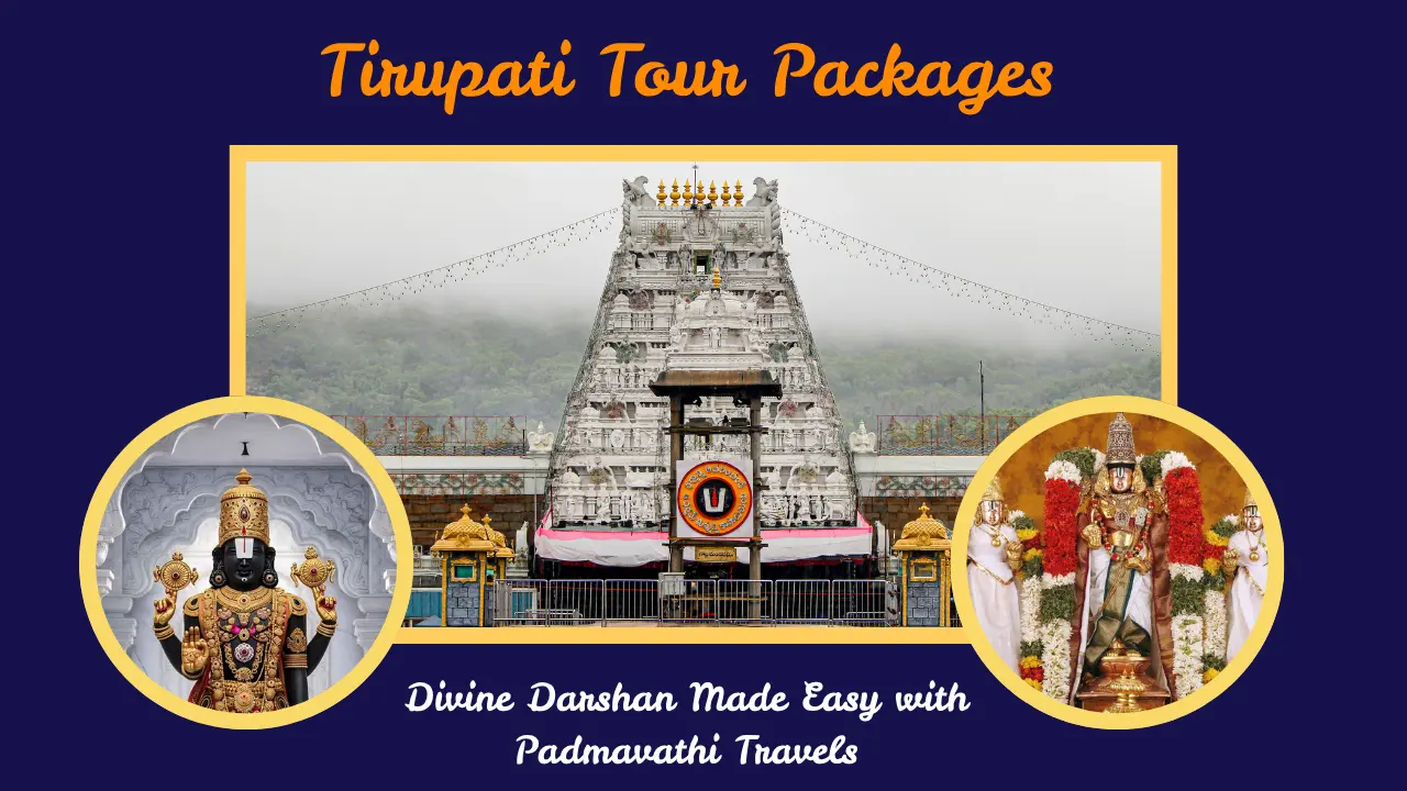 tirupati tour packagesm from chennai